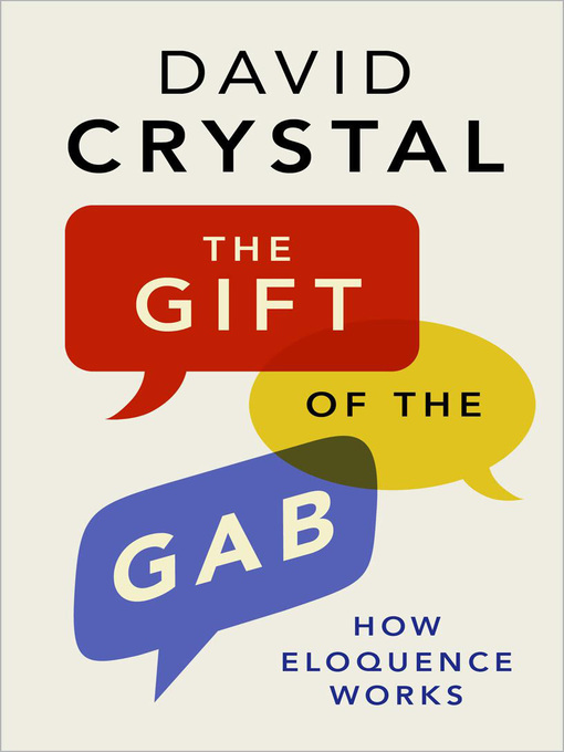 Title details for The Gift of the Gab by David Crystal - Available
